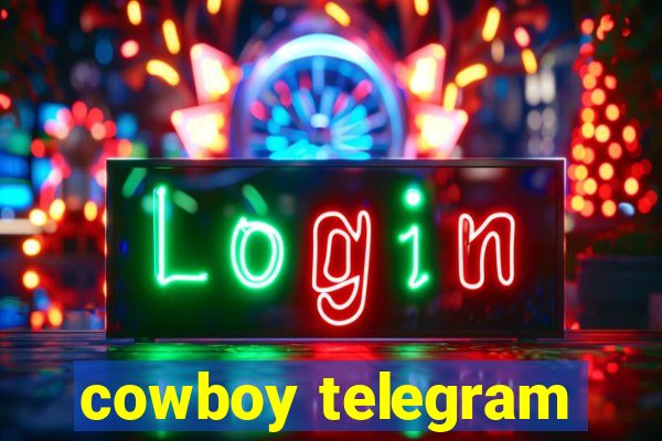 cowboy telegram